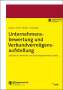Florian Haase: Unternehmensbewertung und Verbundvermögensaufstellung, 1 Buch und 1 Diverse