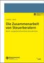 Tim Günther: Die Zusammenarbeit von Steuerberatern, Div.,Div.