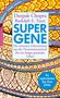 Deepak Chopra: Super-Gene, Buch, Buch