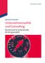Michael Hesseler: Unternehmensethik und Consulting, Buch