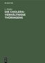 L. Pfeiffer: Die Cholera-Verhältnisse Thüringens, Buch