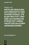Philipp Carl: Die elektrischen Naturkräfte der Magnetismus, die Elektricität und der galvanische Strom mit ihren hauptsächlichen Anwendungen, Buch