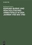 Richmond Lennox: Edmund Burke und sein politisches Arbeitsfeld in den Jahren 1760 bis 1790, Buch