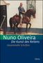 Nuno Oliveira: Die Kunst des Reitens. Gesammelte Schriften., Buch, Buch