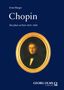 Oben steht "Ernst Burger", darunter "Chopin: Die Jahre in Paris 1831–1849", unten "GEORG OLMS VERLAG". Ovale Porträtillustration., Buch