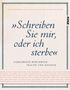 Petra Müller: "Schreiben Sie mir, oder ich sterbe", Buch