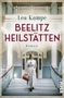 Lea Kampe: Beelitz Heilstätten, Buch