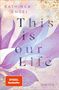 Kathinka Engel: This is Our Life, Buch