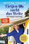 Bettina Tietjen: Tietjen sucht das Weite, Buch
