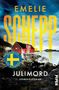 „EMELIE SCHEPP, JULIMORD, Kriminalroman.“ Küstenlandschaft mit rotem Haus und Felsen. Qualitätssiegel „Bestseller aus Schweden“., Buch