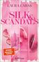 Text: "Laura Labas", "Silk & Scandals", "Spiegel Bestseller-Autorin", "Roman", "everlove".  
Sonnenbrille, Gebäude, Kopfhörer, Lippenstift in Pink.