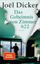 Joël Dicker: Das Geheimnis von Zimmer 622, Buch