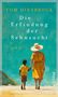 Tom Diesbrock: Die Erfindung der Sehnsucht, Buch, Buch
