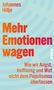 Johannes Hillje: Mehr Emotionen wagen, Buch, Buch