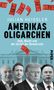 Buchtitel: "Amerikas Oligarchen" von Julian Heissler. Thema: Geld, Macht und der Zerfall der Demokratie. Abgebildete Personen., Buch