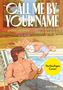 André Aciman: Call me by your Name (Graphic Novel), Buch
