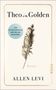 Allen Levi: Theo in Golden, Buch