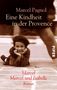 Marcel Pagnol: Eine Kindheit in der Provence, Buch