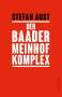 Stefan Aust: Der Baader-Meinhof Komplex, Buch
