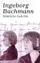Ingeborg Bachmann: Sämtliche Gedichte, Buch