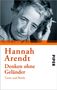 Hannah Arendt: Denken ohne Geländer, Buch