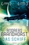 Andreas Brandhorst: Das Schiff, Buch