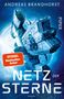 "Das Netz der Sterne" von Andreas Brandhorst, Piper-Verlag. Abgebildet ist ein großes futuristisches Raumschiff im All., Buch