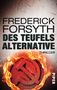 Frederick Forsyth: Des Teufels Alternative, Buch