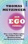 Thomas Metzinger: Der Ego-Tunnel, Buch