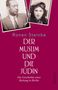 Ronen Steinke: Der Muslim und die Jüdin, Buch, Buch