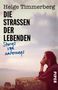 Helge Timmerberg: Die Straßen der Lebenden, Buch