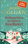 Jenny Colgan: Weihnachten im kleinen Inselhotel, Buch, Buch