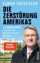 Elmar Theveßen: Die Zerstörung Amerikas, Buch
