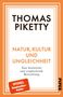 Thomas Piketty: Natur, Kultur und Ungleichheit, Buch, Buch
