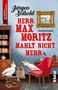 Jürgen Seibold: Herr Max Moritz mahlt nicht mehr, Buch