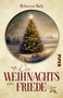 Rebecca Maly: Der Weihnachtsfriede, Buch, Buch