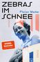 Florian Wacker: Zebras im Schnee, Buch, Buch