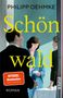 Philipp Oehmke: Schönwald, Buch, Buch