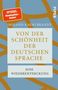 Roland Kaehlbrandt: Von der Schönheit der deutschen Sprache, Buch