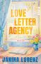Text: LOVE LETTER AGENCY, ROMAN, JANINA LORENZ.  
Ein Tisch mit Buch, Stift, Vase und Blumen vor offenem Fenster., Buch