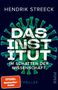 „Das Institut. Im Schatten der Wissenschaft“ über dem Bild eines Virus. „SPIEGEL Bestseller-Autor“ im roten Kasten., Buch