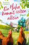 **Ein Huhn kommt selten allein, Roman. Dana Lukas, PIPER Verlag.** Zwei Hühner und ein Küken im Garten, im Hintergrund Häuser., Buch