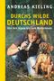 Andreas Kieling: Durchs wilde Deutschland, Buch