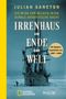 Julian Sancton: Irrenhaus am Ende der Welt, Buch