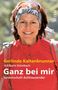 Text: "Gerlinde Kaltenbrunner mit Karin Steinbach, Ganz bei mir, Leidenschaft Achttausender." Frau in roter Jacke lächelt., Buch