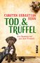 Carsten Sebastian Henn: Tod & Trüffel, Buch