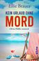 Ellie Brauer: Kein Urlaub ohne Mord, Buch