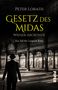 Peter Lorath: Gesetz des Midas - Wiener Abgründe, Buch