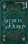 Kari Vanadis: Secrets of Dublin: Gebrochene Flüche, Buch