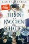 Laura Labas: Ein Thron aus Knochen und Schatten, Buch